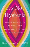 It's Not Hysteria (eBook, ePUB)
