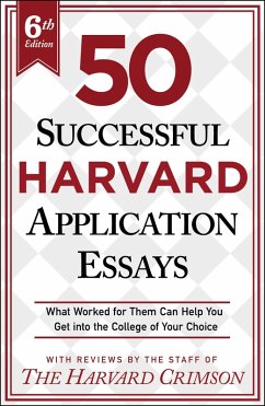 50 Successful Harvard Application Essays, 6th Edition (eBook, ePUB) - Staff Of The Harvard Crimson