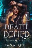 Death Defied (Unlocked Series, #6) (eBook, ePUB)