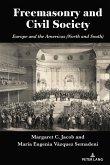 Freemasonry and Civil Society (eBook, ePUB)