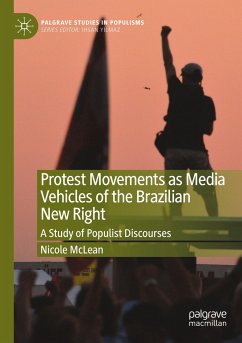 Protest Movements as Media Vehicles of the Brazilian New Right - McLean, Nicole