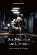 Das Geheimnis der Elfenwelt - Bild 1