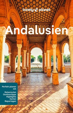 LONELY PLANET Reiseführer Andalusien - Kaminski, Anna;Edwards, Mark Julian;Stafford, Paul