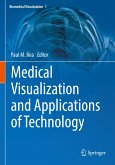 Medical Visualization and Applications of Technology