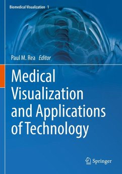 Medical Visualization and Applications of Technology