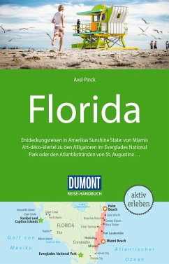 DuMont Reise-Handbuch Reiseführer Florida - Pinck, Axel