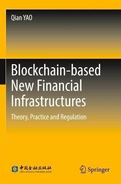 Blockchain-based New Financial Infrastructures - Yao, Qian