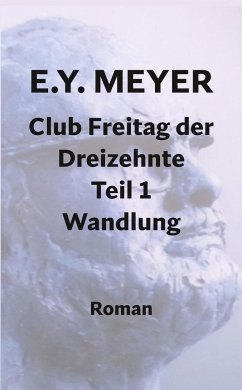 Club Freitag der Dreizehnte Teil 1 - Meyer, E. Y.