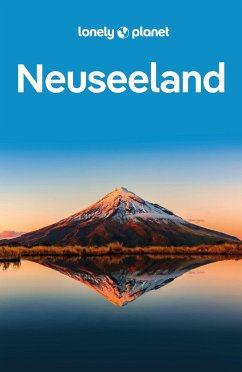 LONELY PLANET Reiseführer Neuseeland - de Bruyn, Roxanne;Atkinson, Brett;Dragicevich, Peter