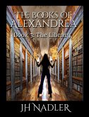 The Library (The Books of Alexandrea, #3) (eBook, ePUB)