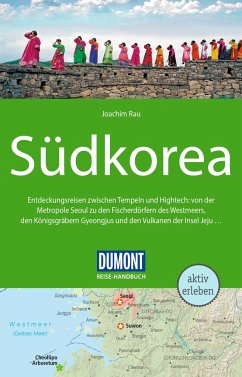 DuMont Reise-Handbuch Reiseführer Südkorea - Rau, Joachim