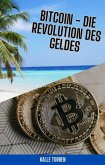 Bitcoin - Die Revolution des Geldes (eBook, ePUB)