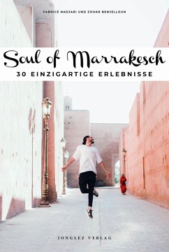 Soul of Marrakesch - Benjelloun, Zohar;Nadjari, Fabrice