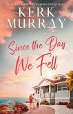 Since the Day We Fell (Hadley Cove Sweet Romance, #2) (eBook, ePUB)