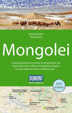 DuMont Reise-Handbuch Reiseführer Mongolei - Woeste, Peter;Walther, Michael