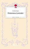 Poisonous Lavender. Life is a Story - story.one