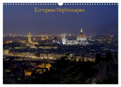 European Nightscapes (Wall Calendar 2024 DIN A3 landscape), CALVENDO 12 Month Wall Calendar - M. Griffin, Lance