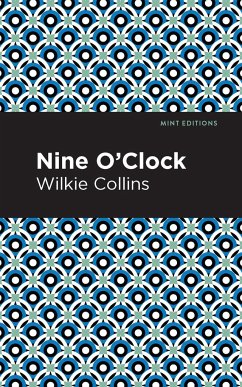 Nine O' Clock - Collins, Wilkie