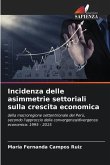 Incidenza delle asimmetrie settoriali sulla crescita economica