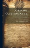 Du Régime Constitutionnel...