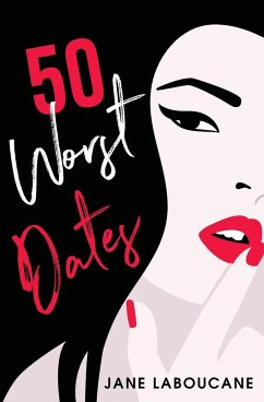 50 Worst Dates - Laboucane, Jane