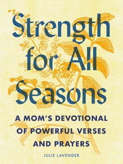 Strength for All Seasons - Lavender, Julie (Julie Lavender)