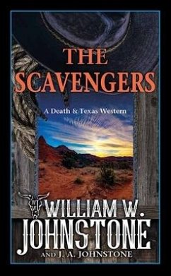 The Scavengers - Johnstone, William W; Johnstone, J A
