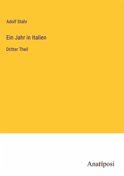 Ein Jahr in Italien - Stahr, Adolf