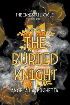 The Buried Knight - Laverghetta, Angela