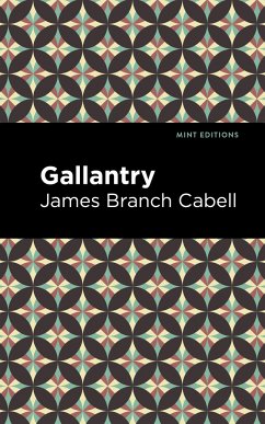 Gallantry - Cabell, James Branch