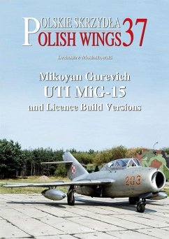 Mikoyan Gurevich Uti Mig-15 and Licence Build Versions - Musialkowski, Lechoslaw