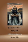 Daily Food for the Soul OT Book 1