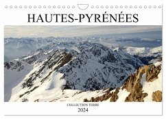 Collection Terre HAUTES-PYRÉNÉES (Calendrier mural 2024 DIN A4 vertical), CALVENDO calendrier mensuel