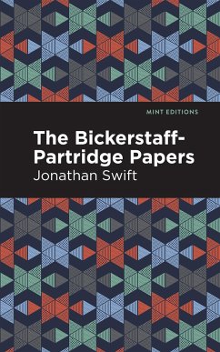 The Bickerstaff-Partridge Papers - Swift, Jonathan