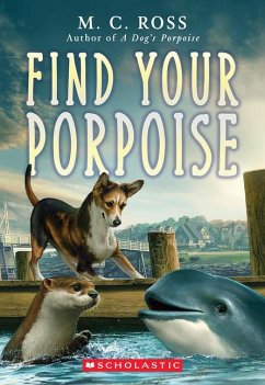 Find Your Porpoise - Ross, M C