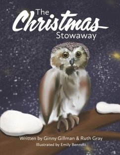 The Christmas Stowaway - Gillman, Ginny; Gray, Ruth