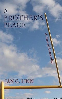 A Brother's Peace: A Novel of Relationships - Linn, Jan G.