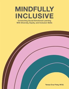 Mindfully Inclusive - Foley, Teresa