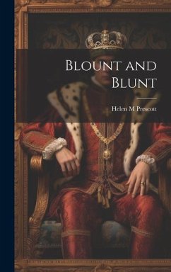 Blount and Blunt - Prescott, Helen M