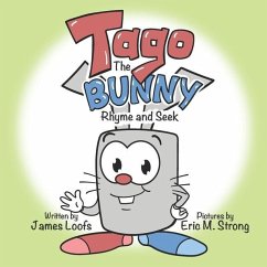 Tago the Bunny - Loofs, James