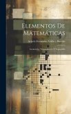 Elementos De Matemáticas: Geometría, Trigonometría Y Topografía