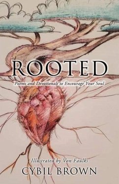 Rooted: Poems and Devotionals to Encourage Your Soul - Brown, Cybil