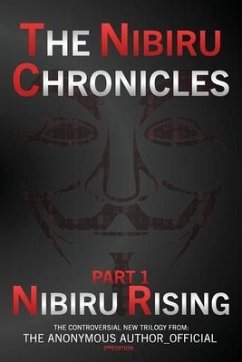 The Nibiru Chronicles - Part One - Author-Official, The Anonymous