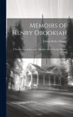 Memoirs of Henry Obookiah: A Native of Owhyhee, and a Member of the Foreign Mission School