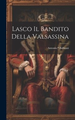 Lasco il bandito della Valsassina - Antonio, Balbiani