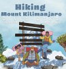 Hiking Mount Kilimanjaro - Bild 1