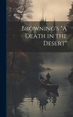 Browning's "A Death in the Desert"