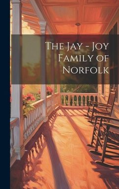 The Jay - Joy Family of Norfolk - Anonymous