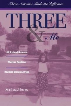 Three & Me: Three Actresses Made The Difference - Dotan, Sue Lika