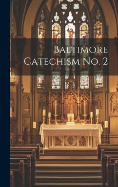Baltimore Catechism No. 2 - Anonymous